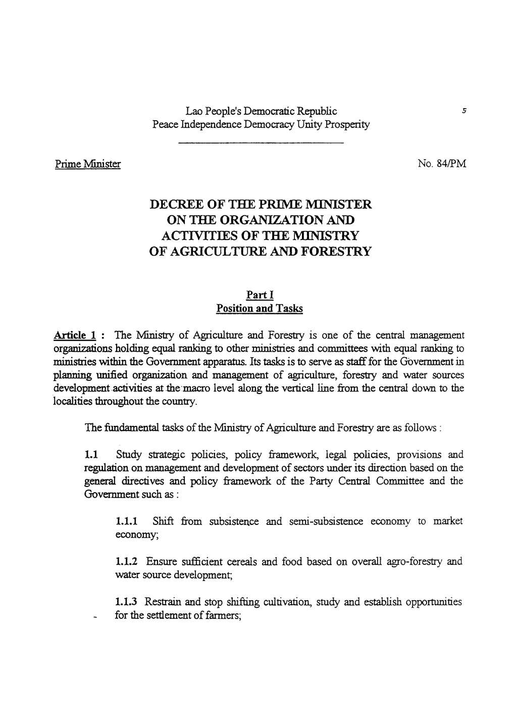 DECREE of the Pril\1E :MINISTER on the ORGANIZATION and ACTIVITIES OFTHE MINISTRY of AGRICULTURE and FORESTRY