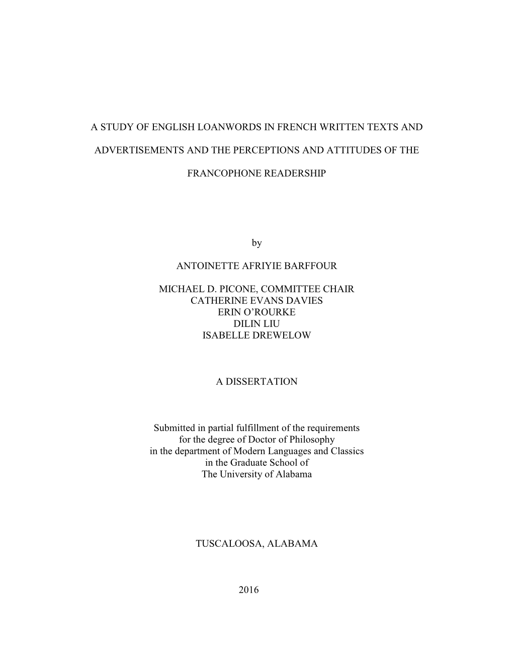 A Study of English Loanwords in French Written Texts and Advertisements and the Perceptions and Attitudes of the Francophone