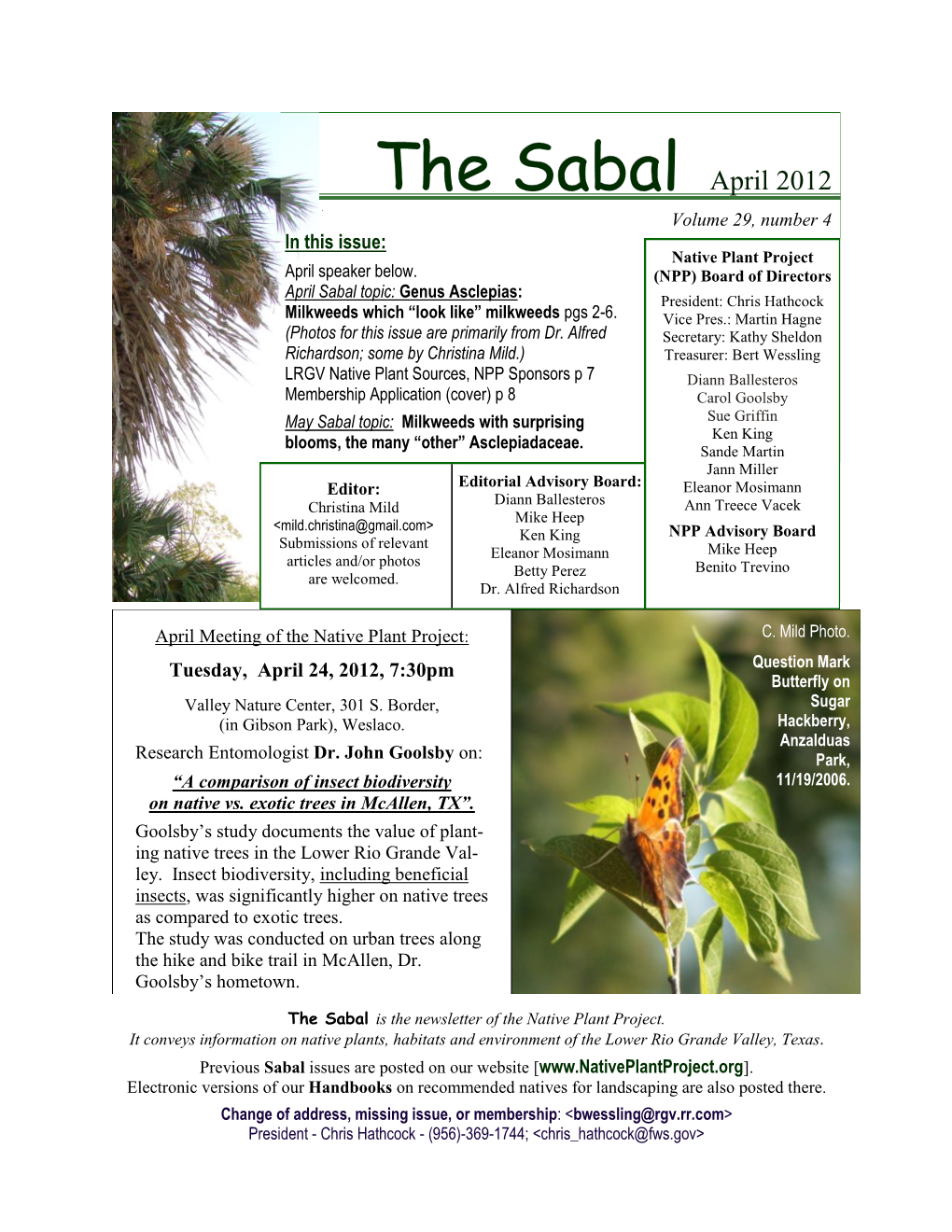 The Sabal April 2012 Volume 29, Number 4 in This Issue: Native Plant Project April Speaker Below