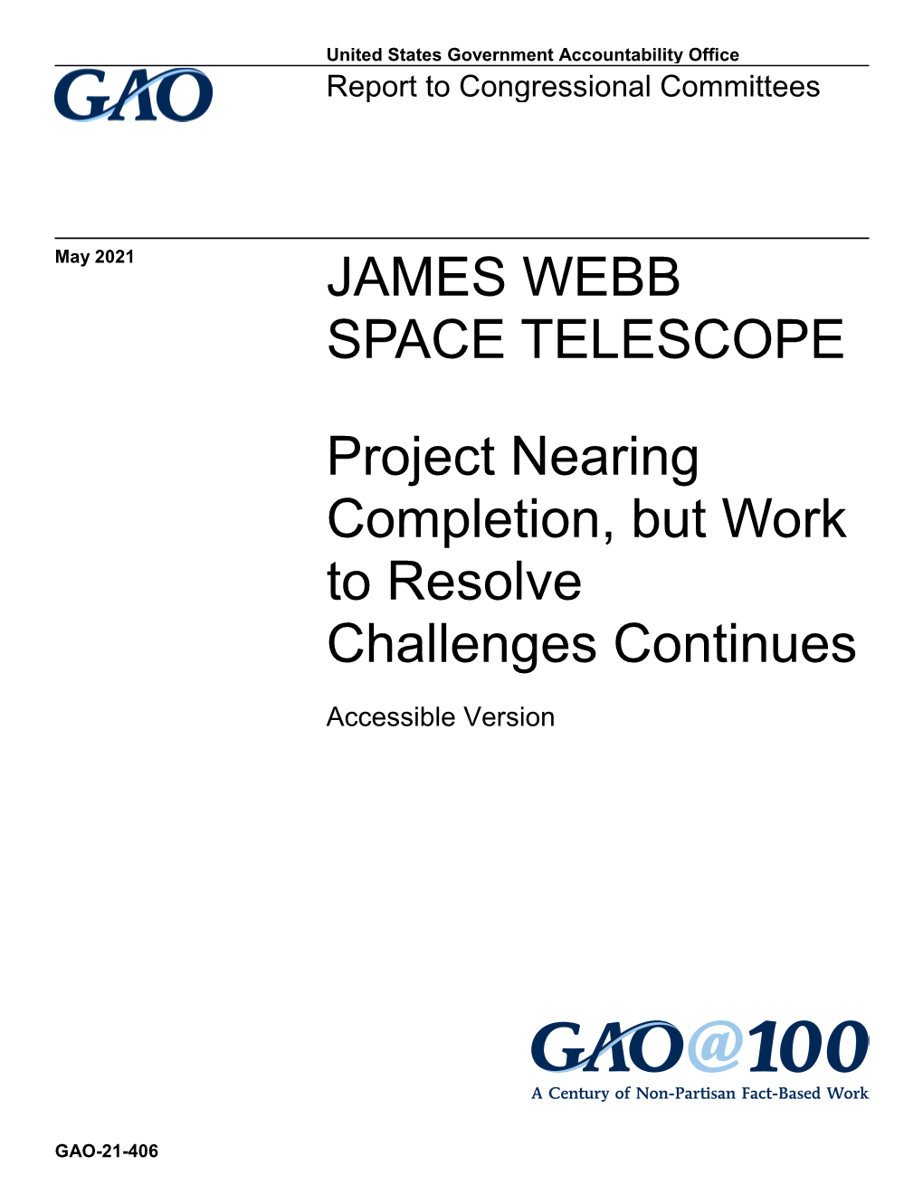GAO-21-406, Accessible Version, JAMES WEBB SPACE TELESCOPE