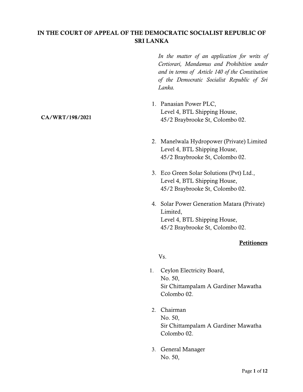 IN the COURT of APPEAL of the DEMOCRATIC SOCIALIST REPUBLIC of SRI LANKA 1. Panasian Power PLC, Level 4, BTL Shipping House