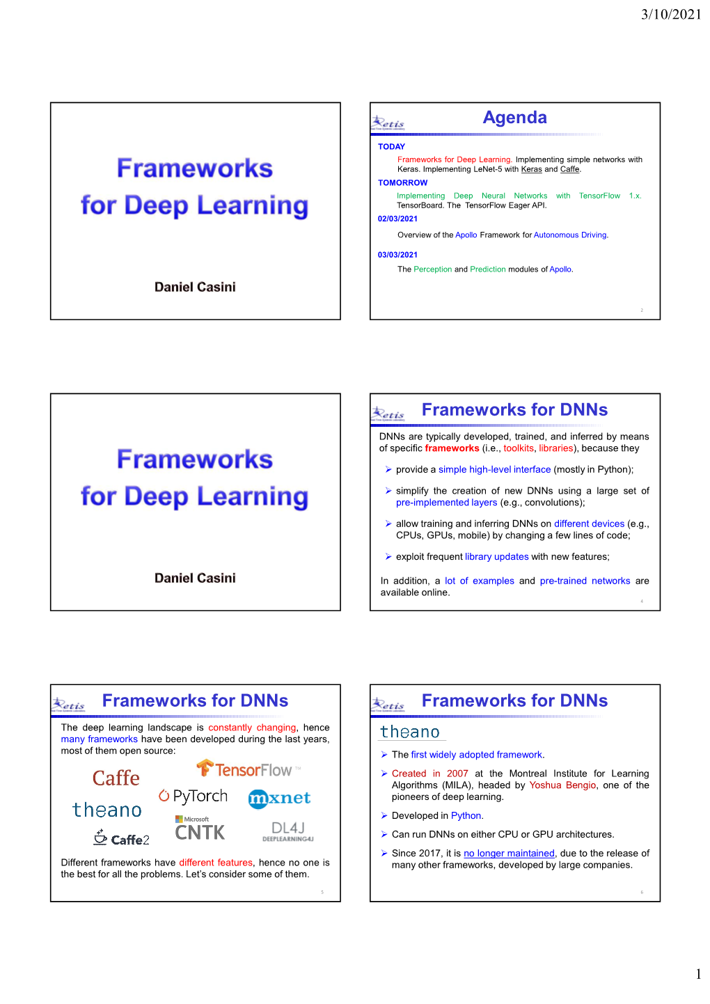 Frameworks for Training and Inference of Dnns