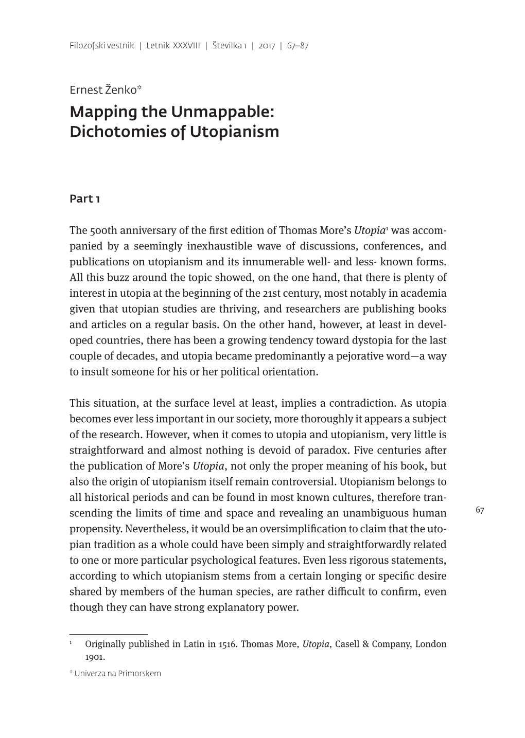 Mapping the Unmappable: Dichotomies of Utopianism