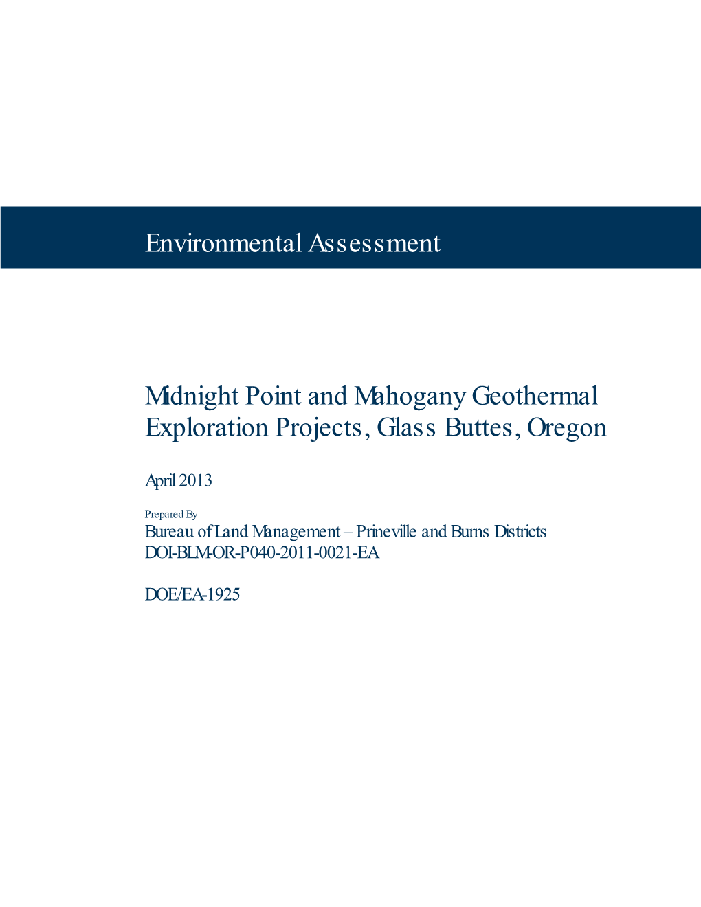 Environmental Assessment Midnight Point and Mahogany Geothermal Exploration Projects, Glass Buttes, Oregon