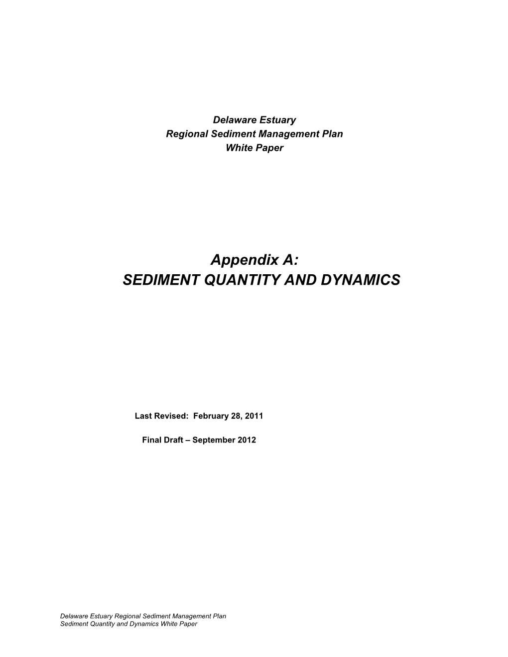 Sediment Quantity and Dynamics