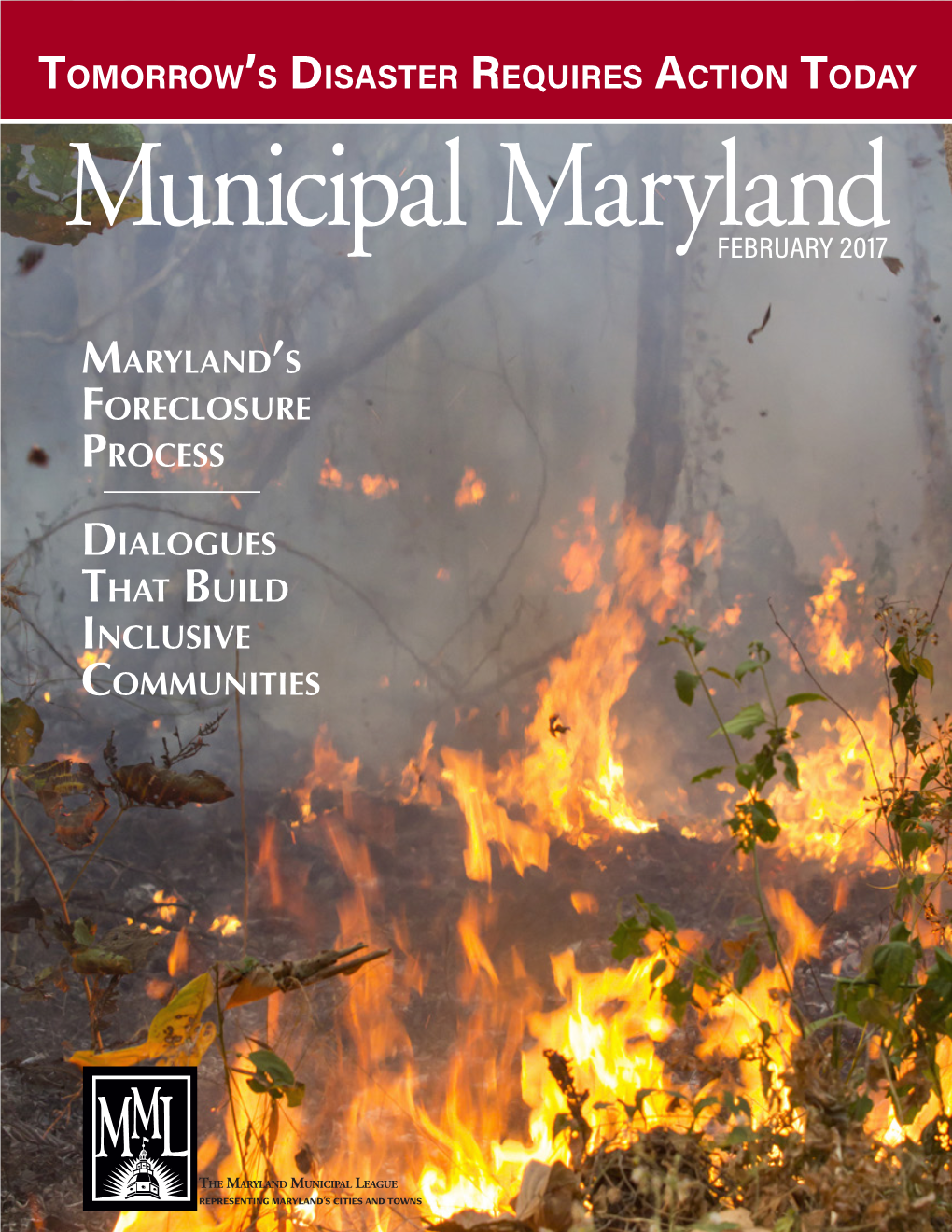 Tomorrow's Disaster Requires Action Today MARYLAND's