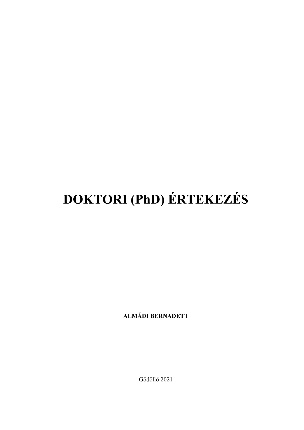 DOKTORI (Phd) ÉRTEKEZÉS