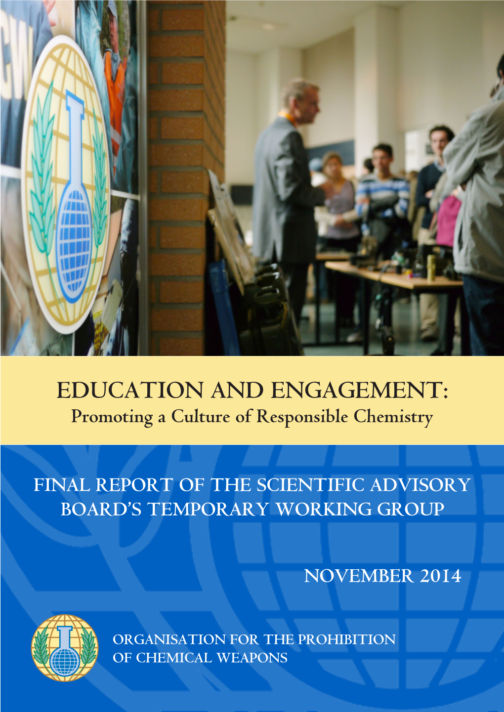 EDUCATION and ENGAGEMENT: Promoting a Culture of Responsible Chemistry