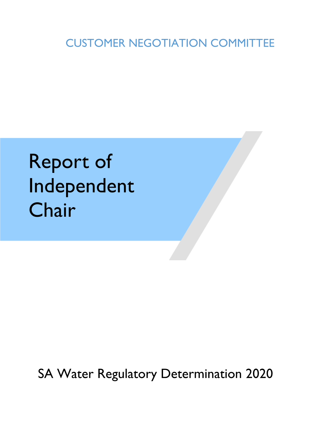 Report of Independent Chair