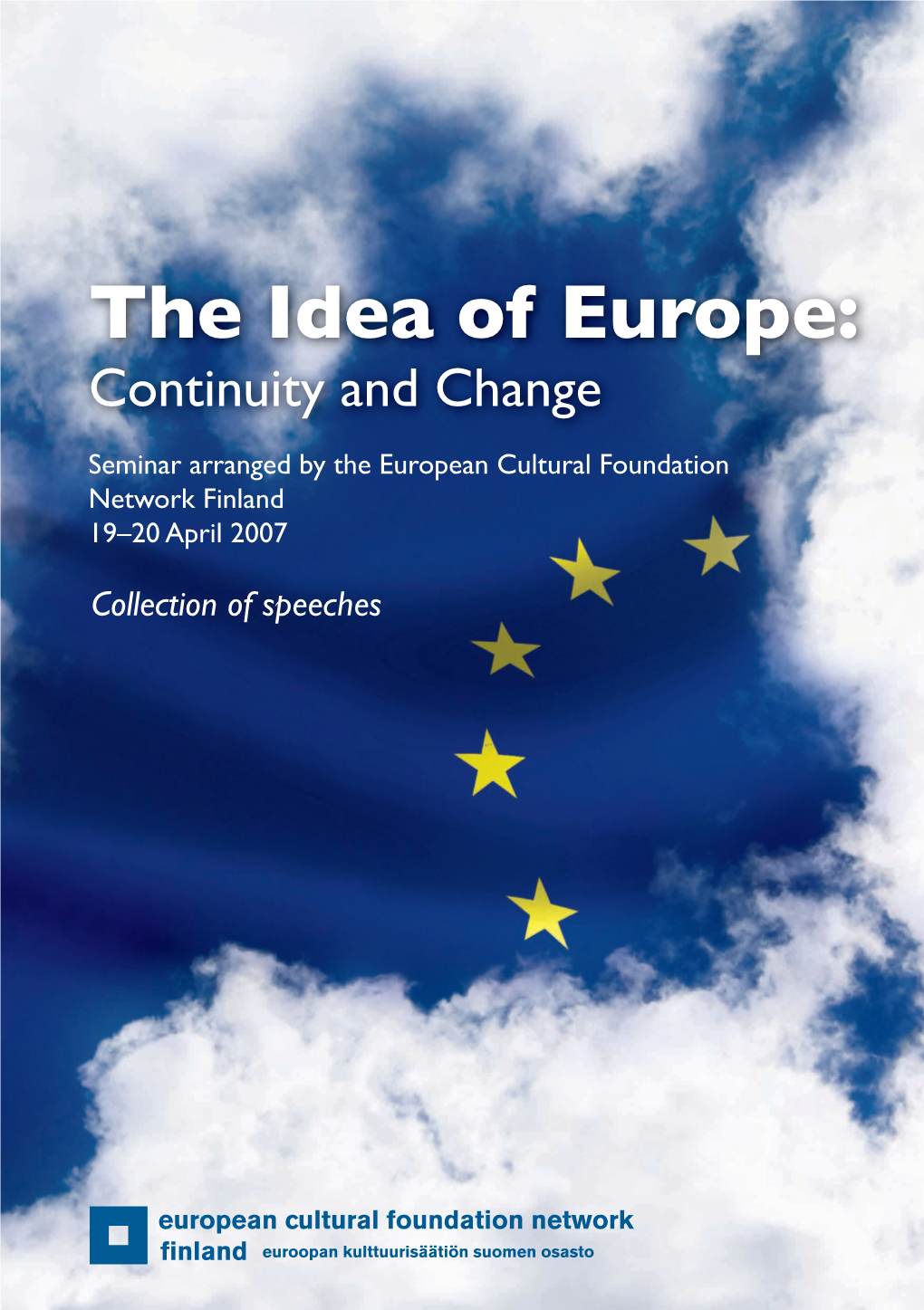 The Idea of Europe: Continuity and Change