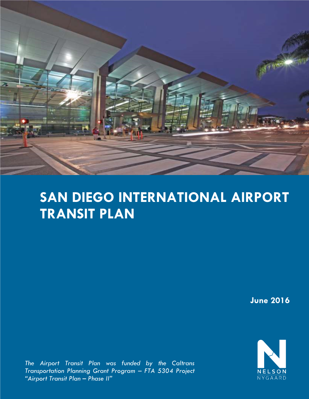 2016 San Diego International Airport Transit Plan