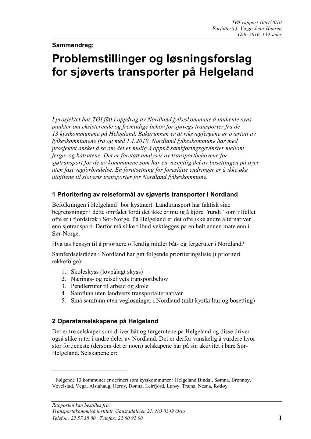 Problemstillinger Og Løsningsforslag for Sjøverts Transporter På Helgeland