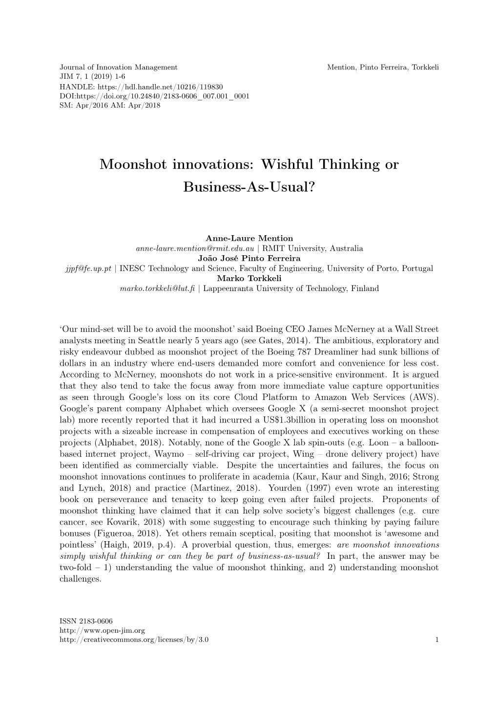 Moonshot Innovations: Wishful Thinking Or Business-As-Usual?