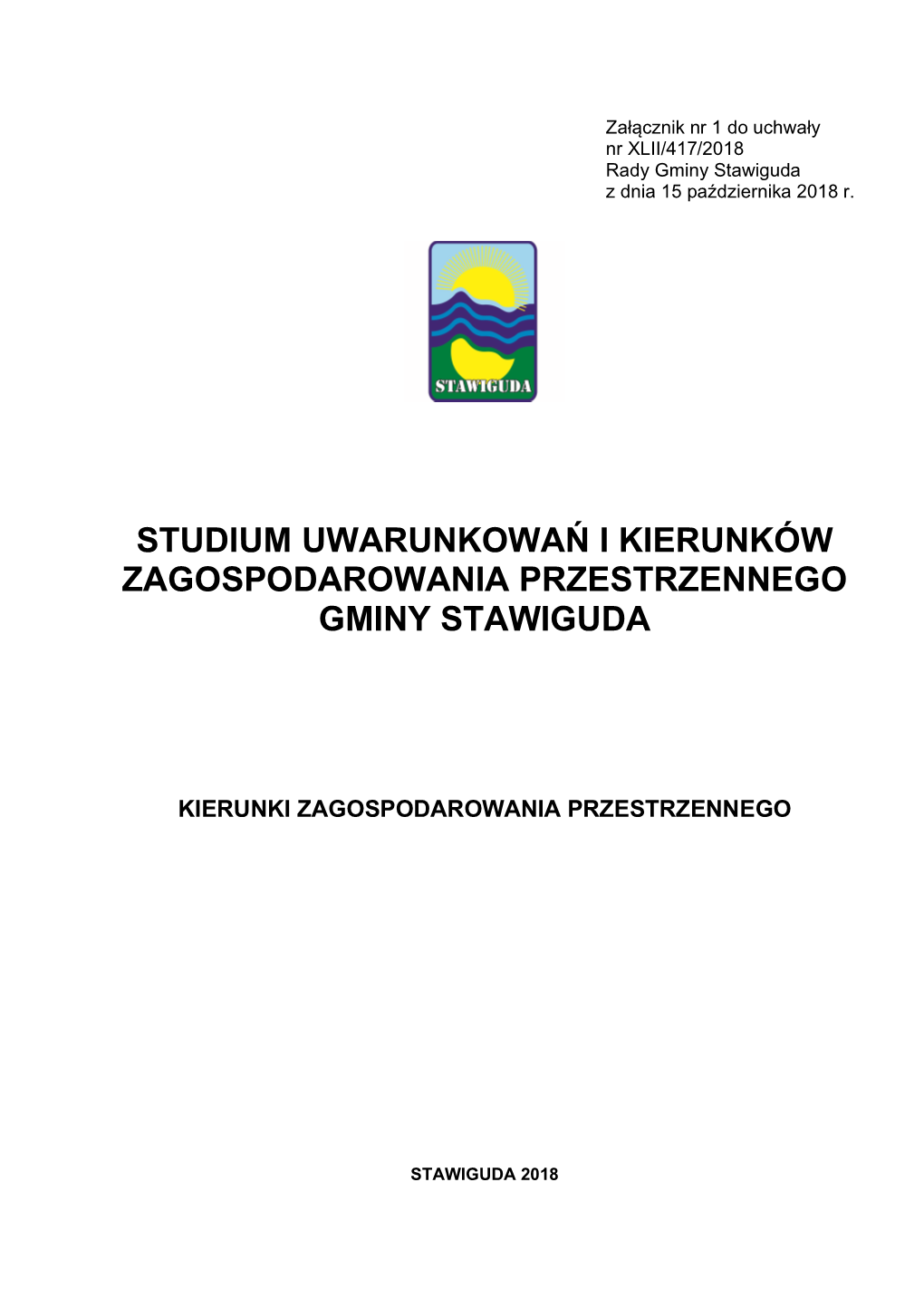 Studium Uwarunkowań I Kierunków Zagospodarowania Przestrzennego Gminy Stawiguda