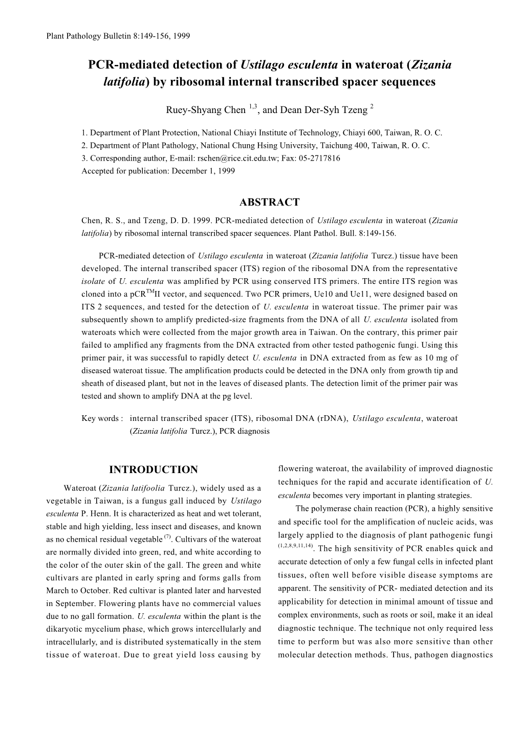 PCR-Mediated Detection of Ustilago Esculenta in Wateroat (Z I Z a N I a L a T I F O L I A) by Ribosomal Internal Transcribed Spacer Sequences