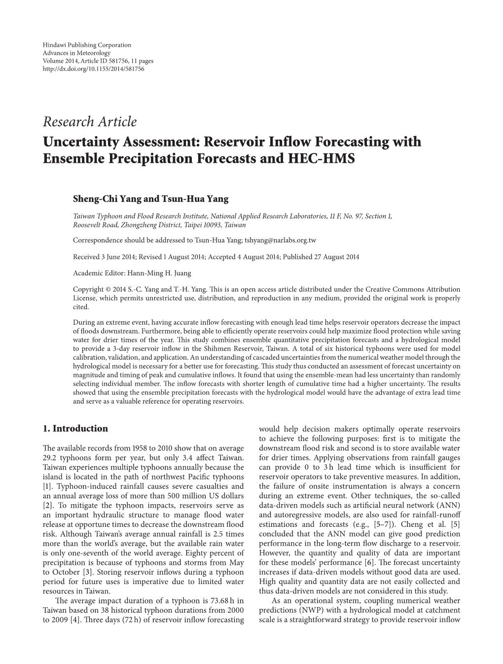 Uncertainty Assessment: Reservoir Inflow Forecasting with Ensemble Precipitation Forecasts and HEC-HMS