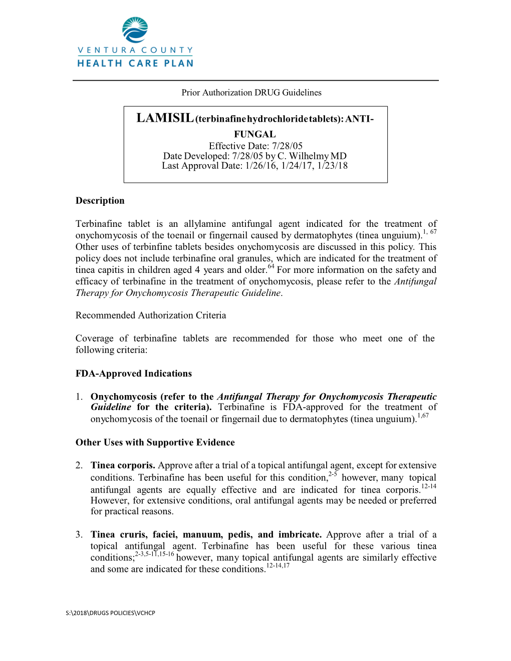 Description Terbinafine Tablet Is an Allylamine Antifungal Agent Indicated for the Treatment of Onychomycosis of the Toenail Or