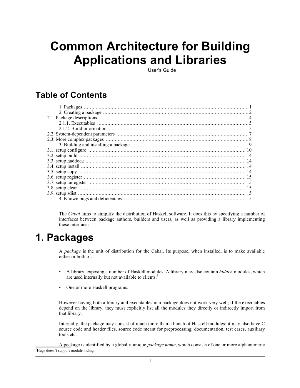 Common Architecture for Building Applications and Libraries User's Guide