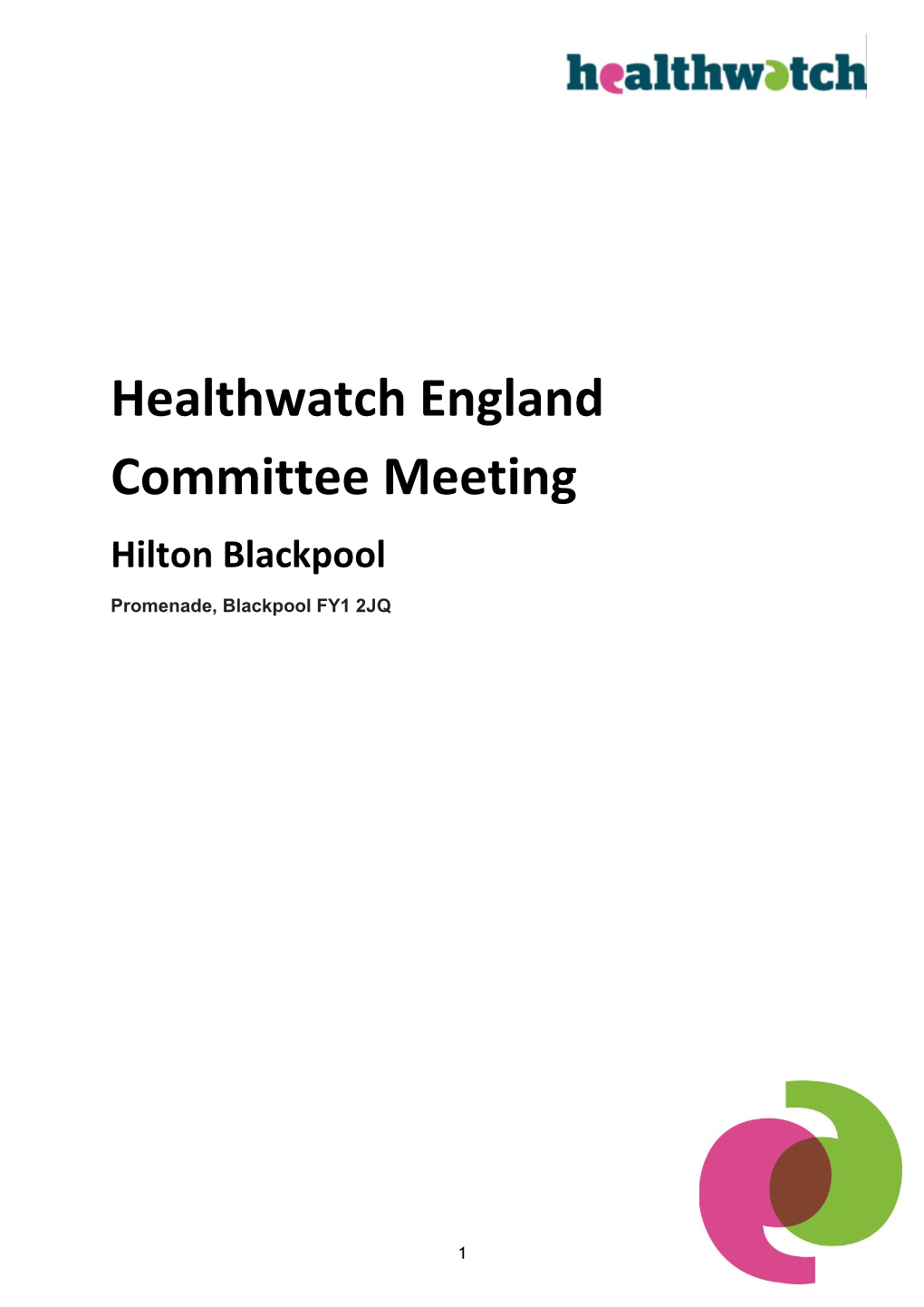 Healthwatch England Committee Meeting Hilton Blackpool