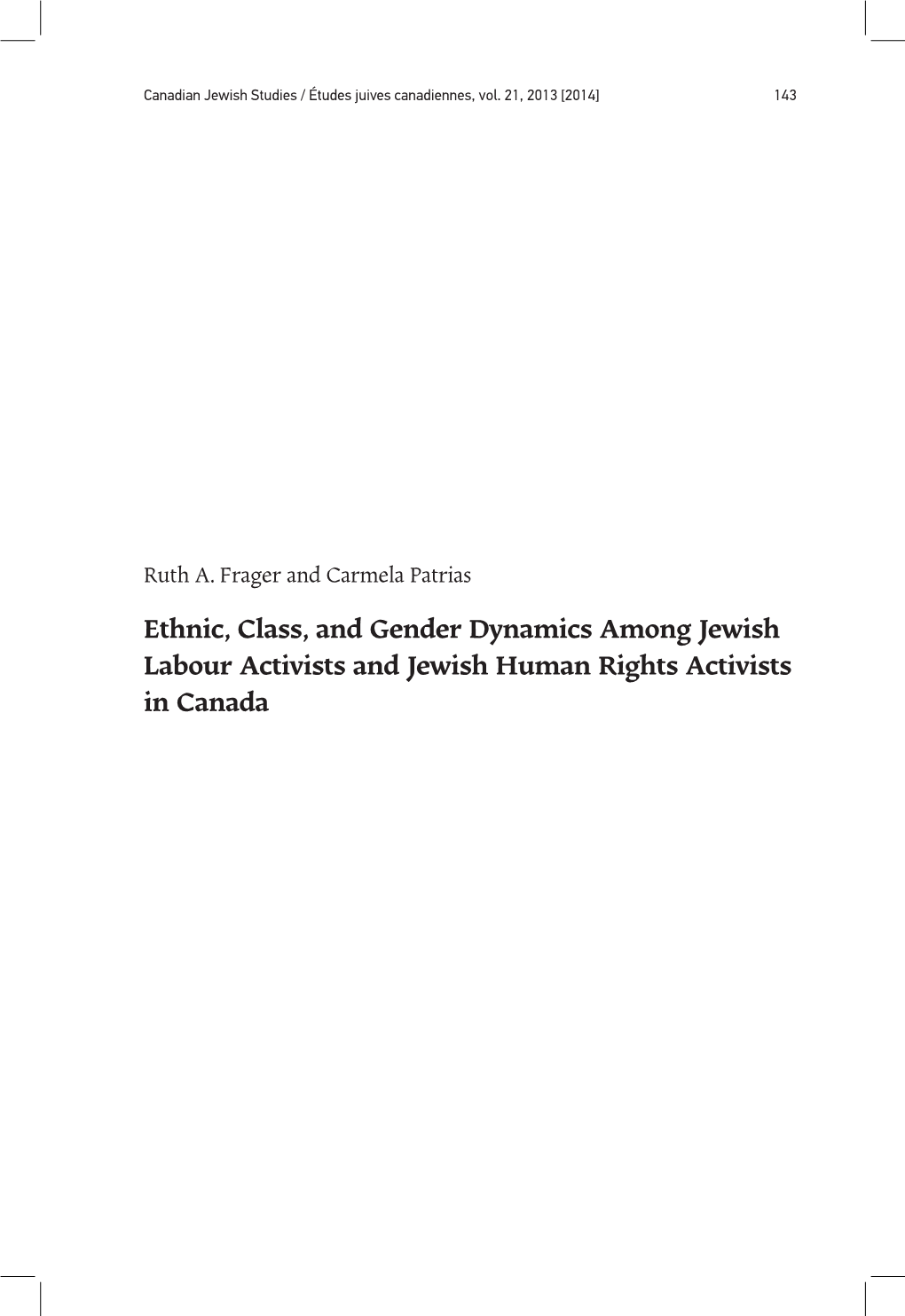 Ethnic, Class, and Gender Dynamics Among Jewish Labour Activists and Jewish Human Rights Activists in Canada Ruth A
