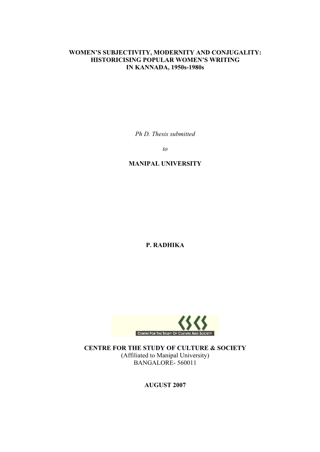 Women's Subjectivity, Modernity and Conjugality: Historicising Popular Women's Writing in Kannada, 1950S-1980S