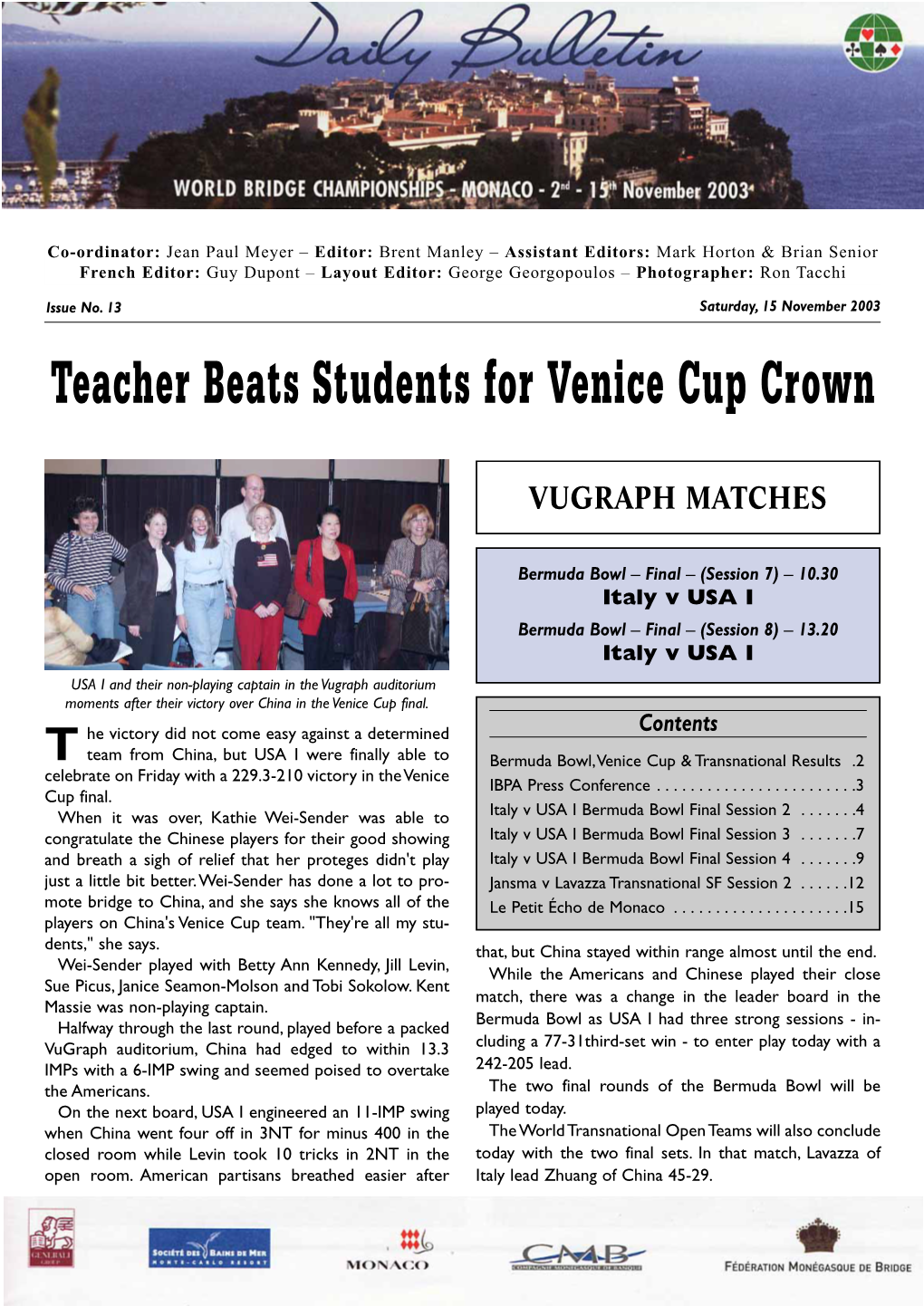Teacher Beats Students for Venice Cup Crown