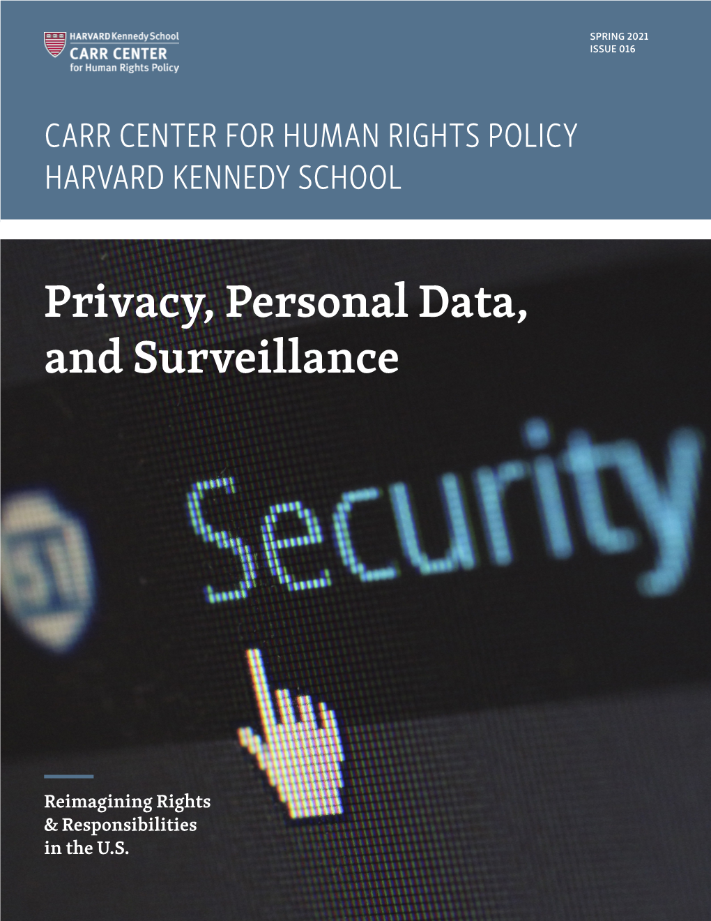Privacy, Personal Data, and Surveillance
