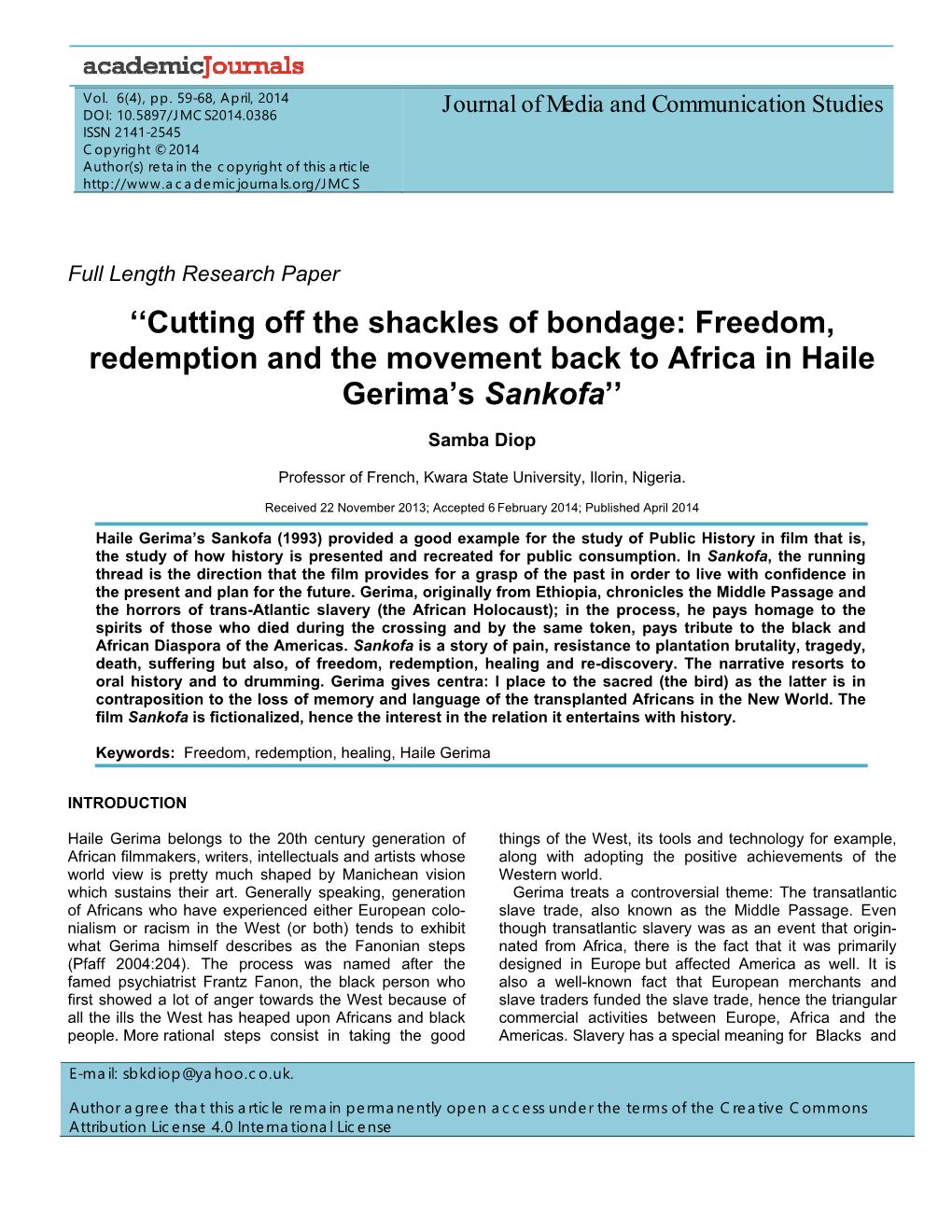 ''Cutting Off the Shackles of Bondage: Freedom