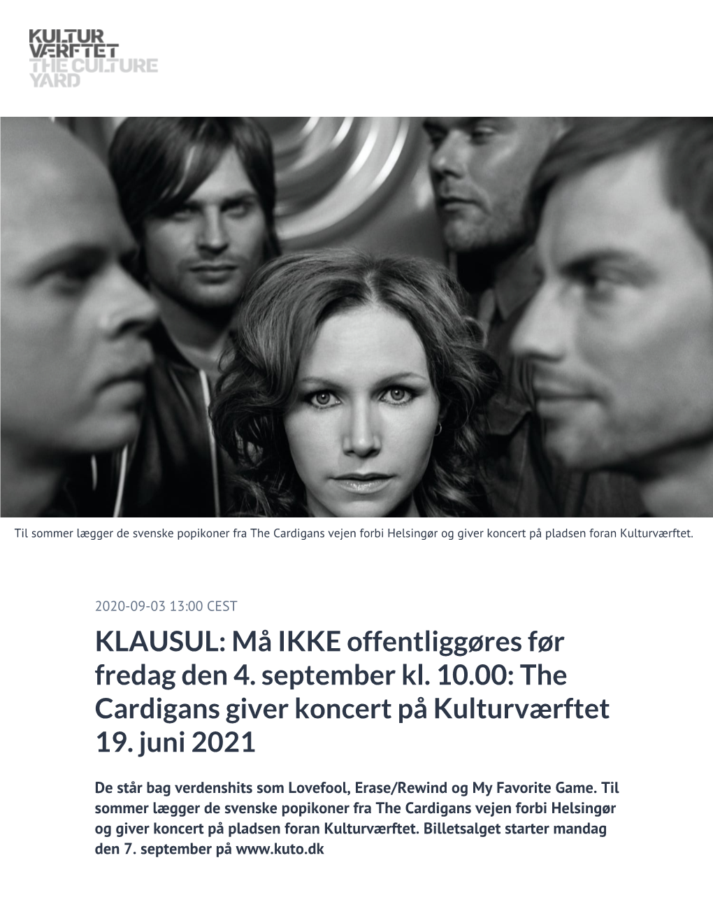 The Cardigans Giver Koncert På Kulturværftet 19. Juni 2021