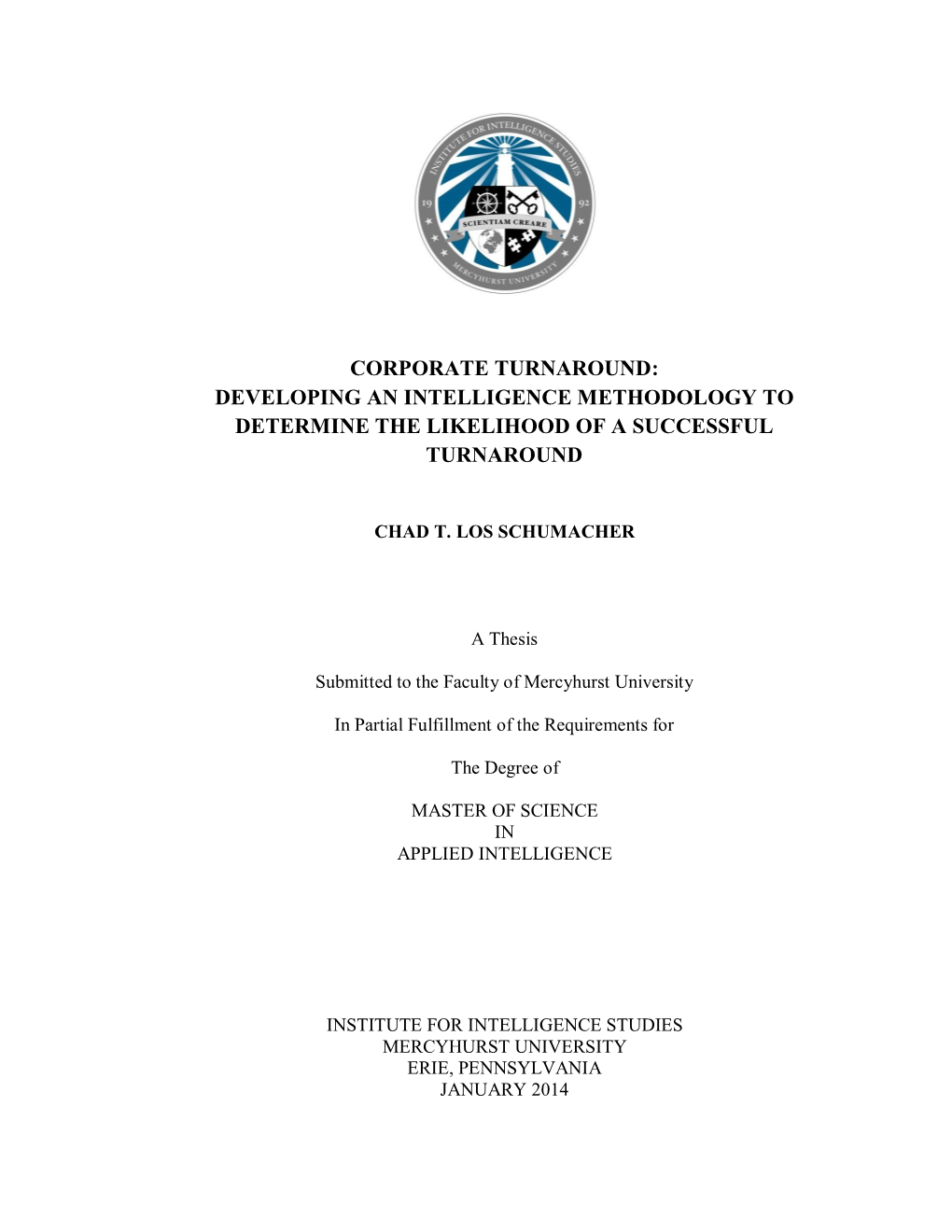 Corporate Turnaround: Developing an Intelligence Methodology to Determine the Likelihood of a Successful Turnaround