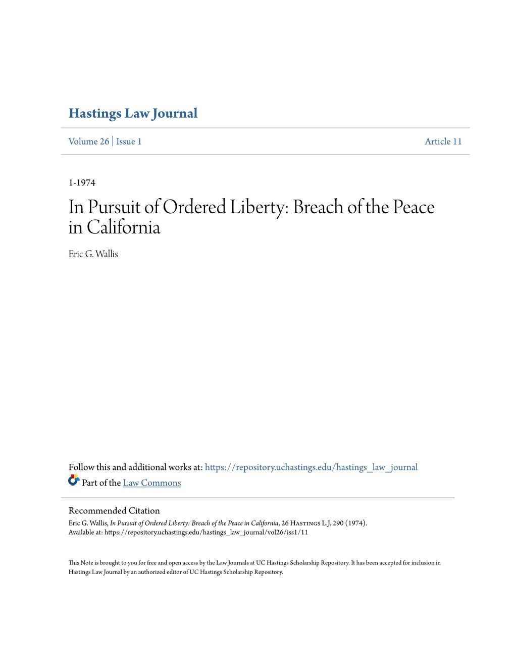 In Pursuit of Ordered Liberty: Breach of the Peace in California Eric G