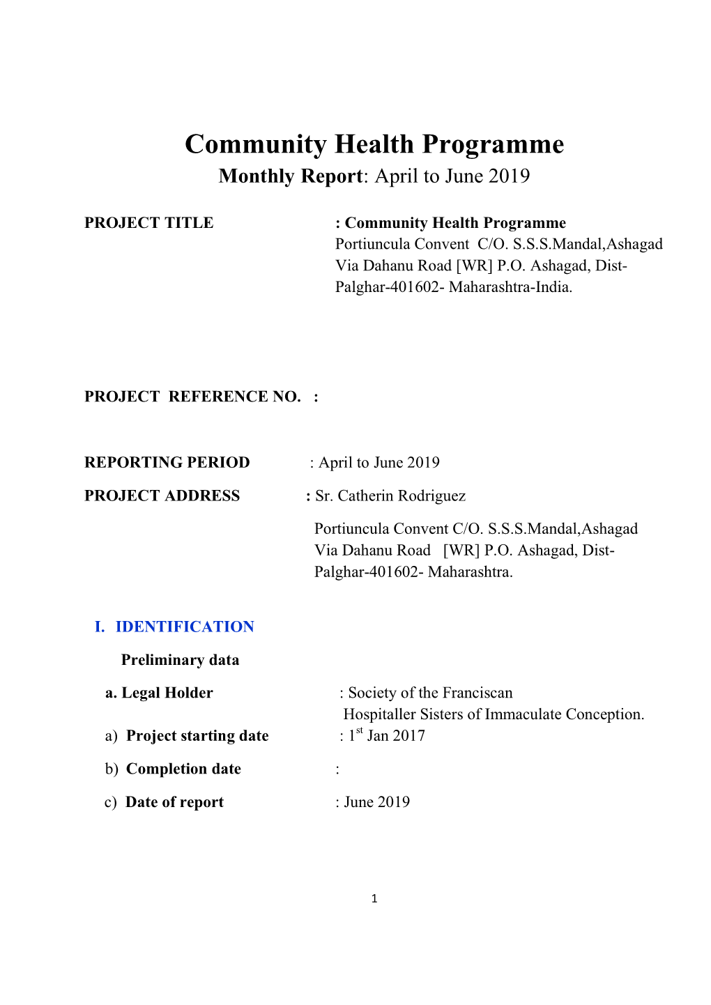 Community Health Programme Monthly Report: April to June 2019