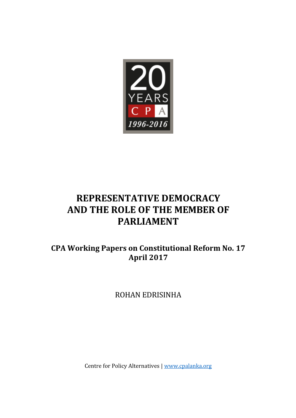 Representative Democracy and the Role of the Member of Parliament