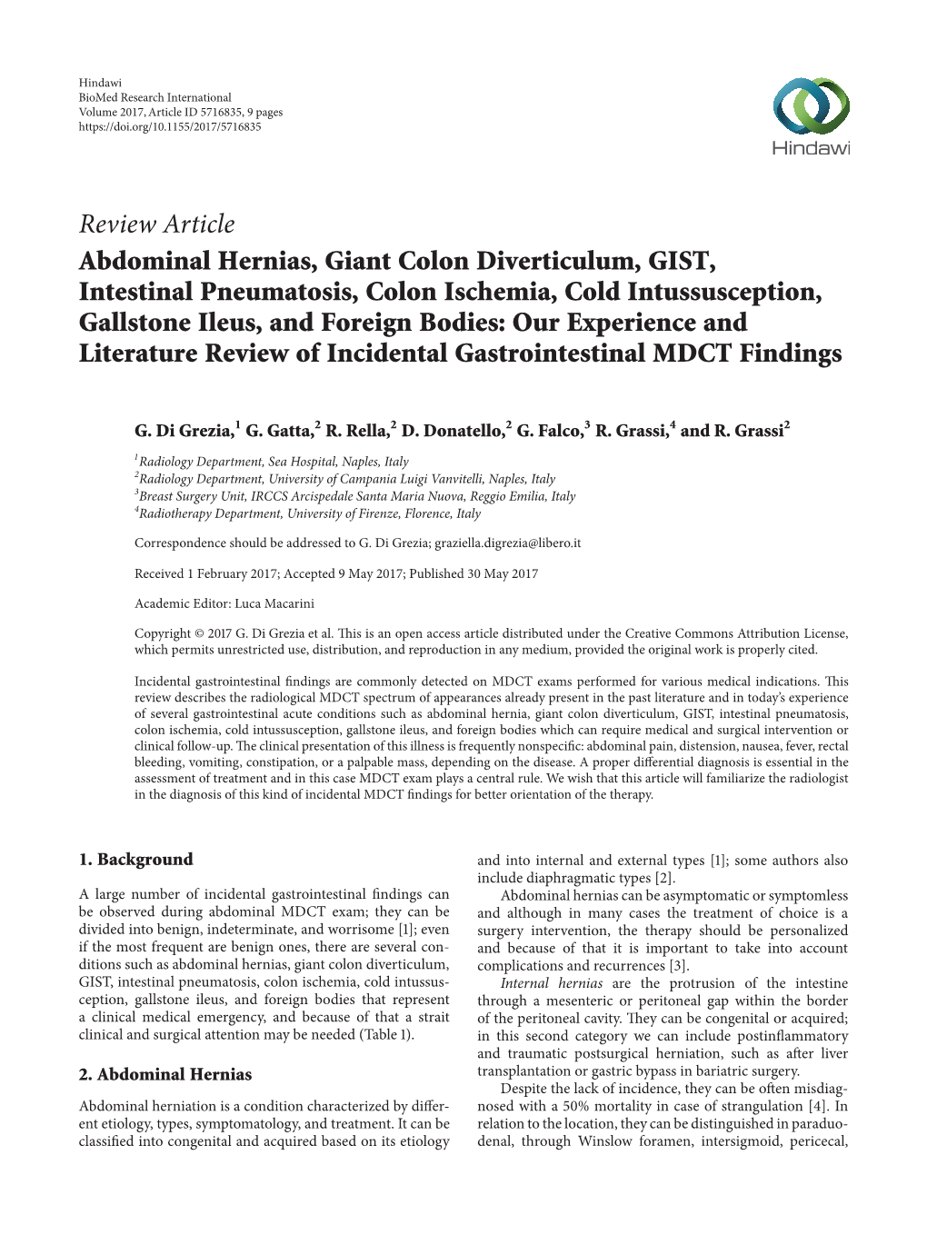 Abdominal Hernias, Giant Colon Diverticulum, GIST, Intestinal