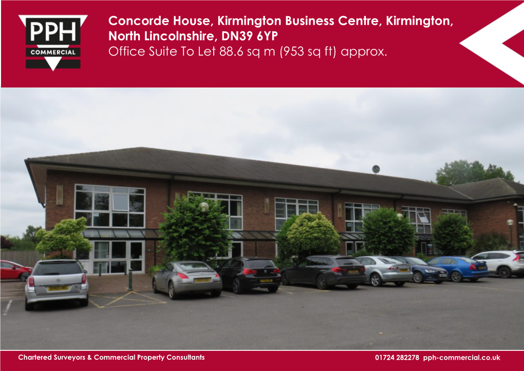 Concorde House, Kirmington Business Centre, Kirmington, North Lincolnshire, DN39 6YP Office Suites to Let 86.77 Sq M (934 Sq Ft