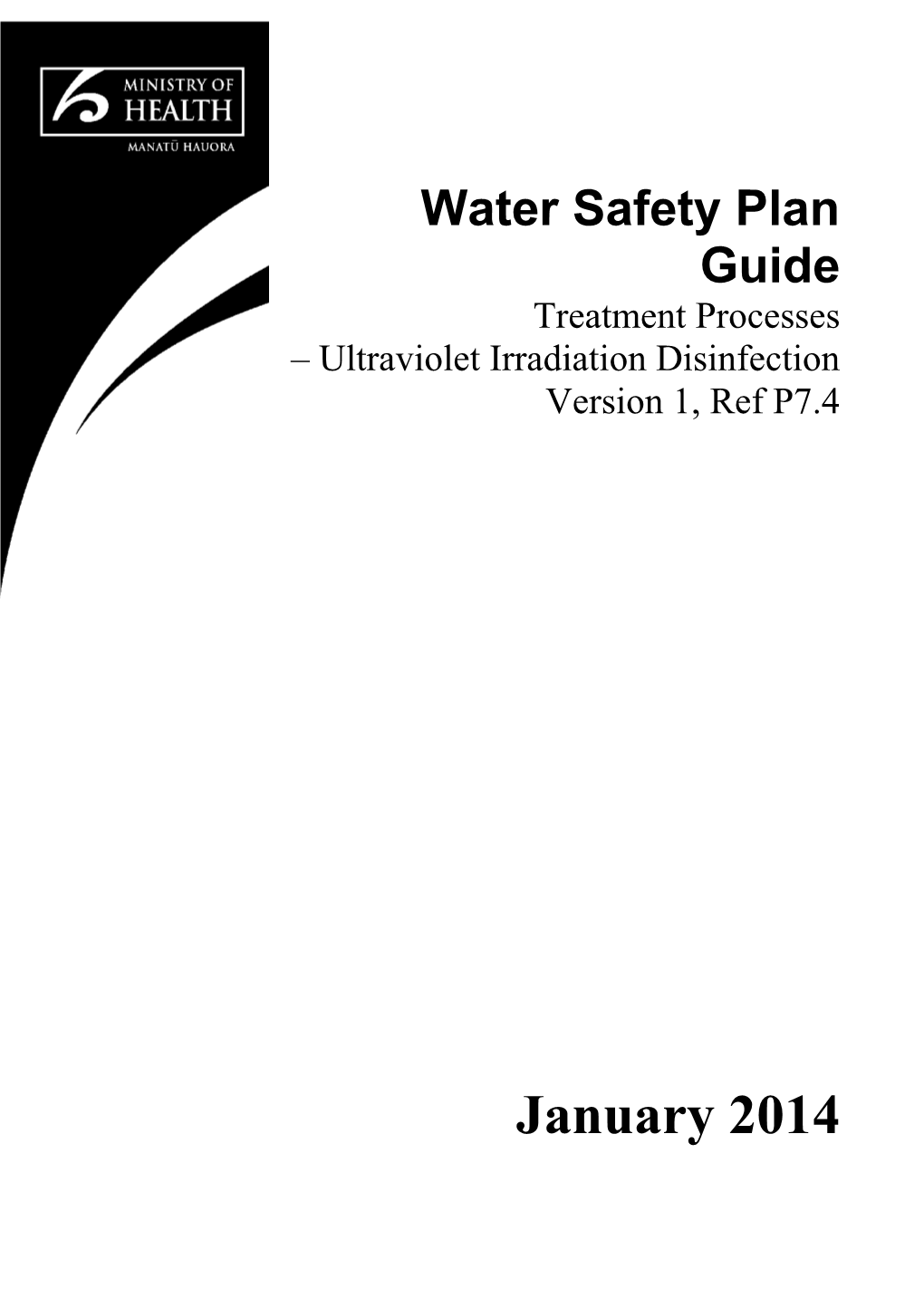 Water Safety Plan Guide: Treatment Processes Ultraviolet Irradiation Disinfection