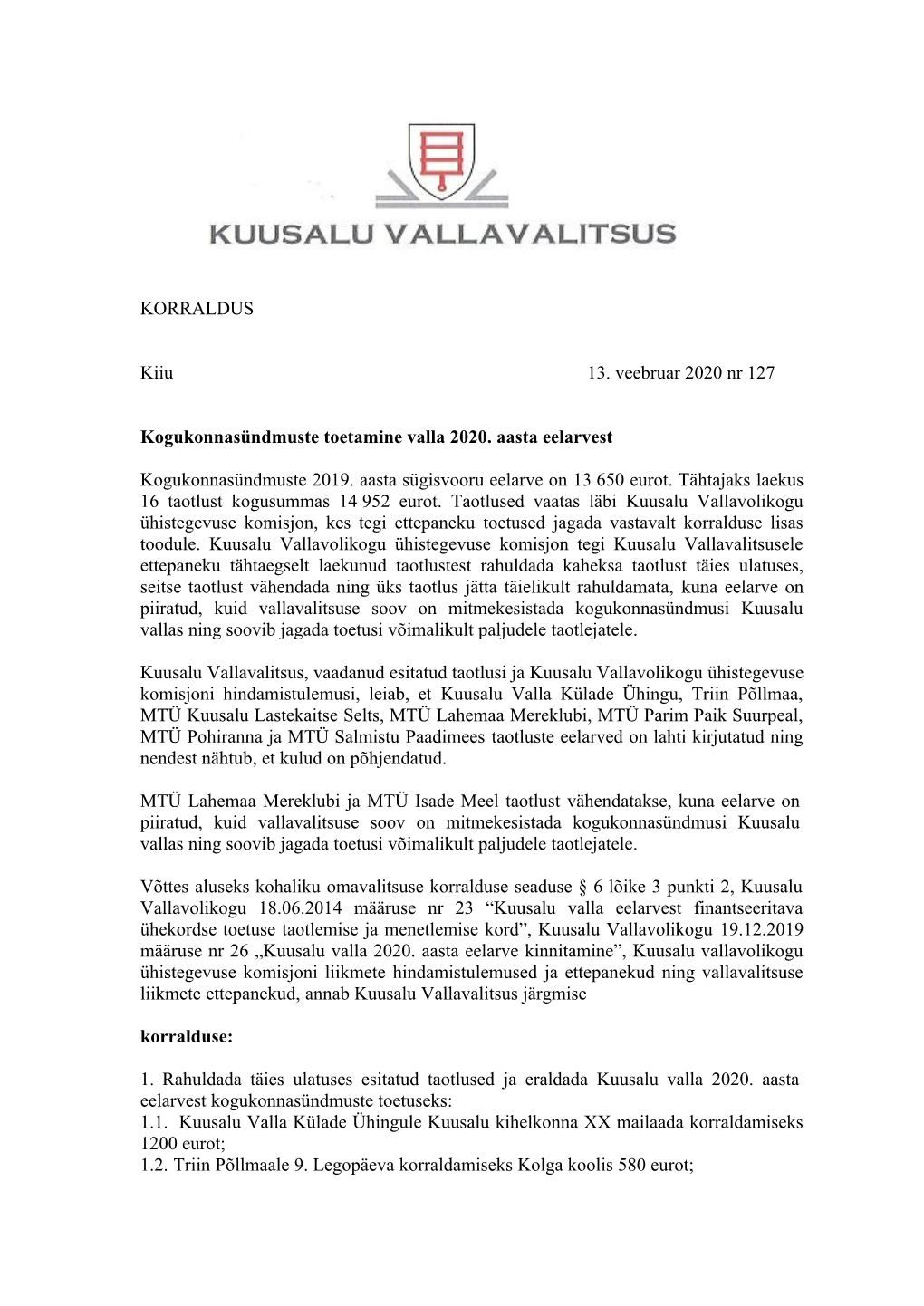 KORRALDUS Kiiu 13. Veebruar 2020 Nr 127 Kogukonnasündmuste