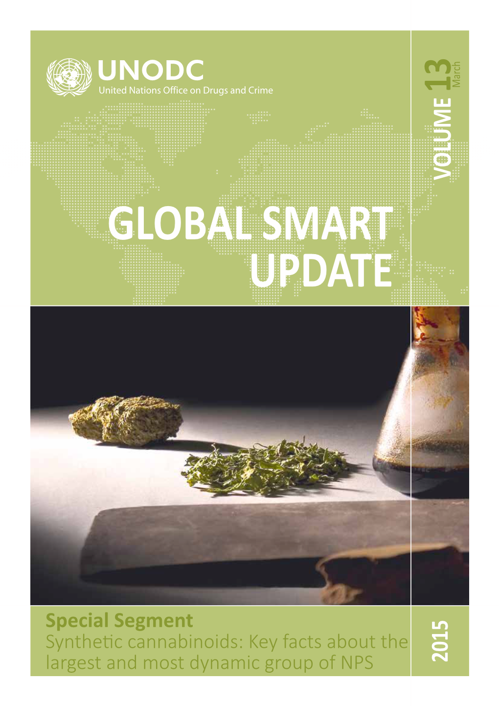 GLOBAL SMART UPDATE 13: Special Segment Synthetic Cannabinoids