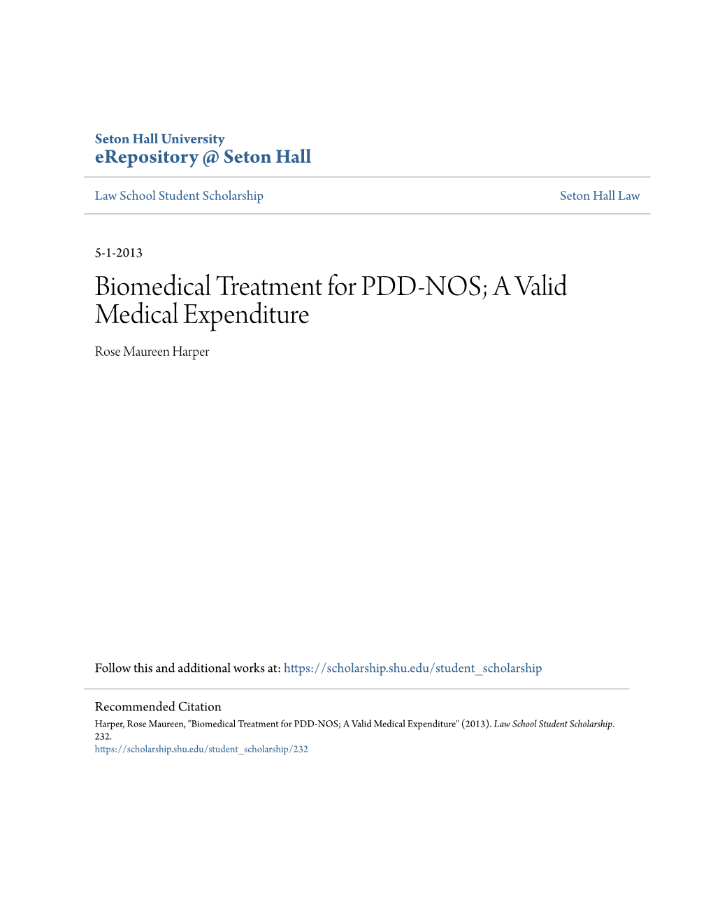 Biomedical Treatment for PDD-NOS; a Valid Medical Expenditure Rose Maureen Harper