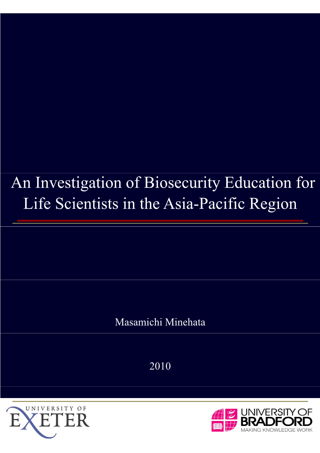 An Investigation of Biosecurity Education for Life Scientists in the Asia-Pacific Region