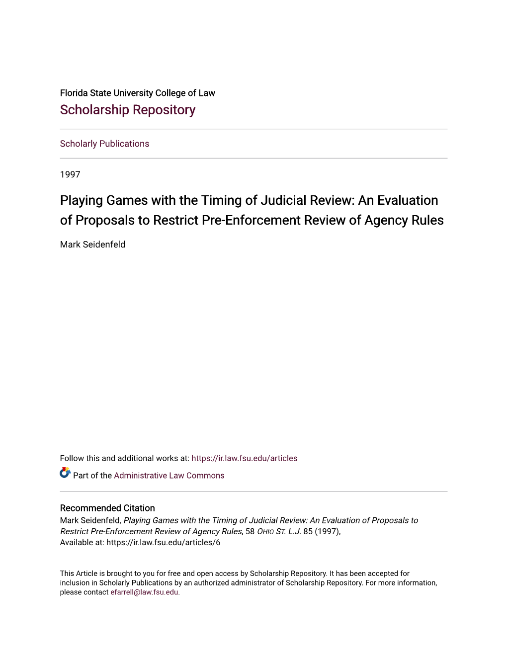 Playing Games with the Timing of Judicial Review: an Evaluation of Proposals to Restrict Pre-Enforcement Review of Agency Rules
