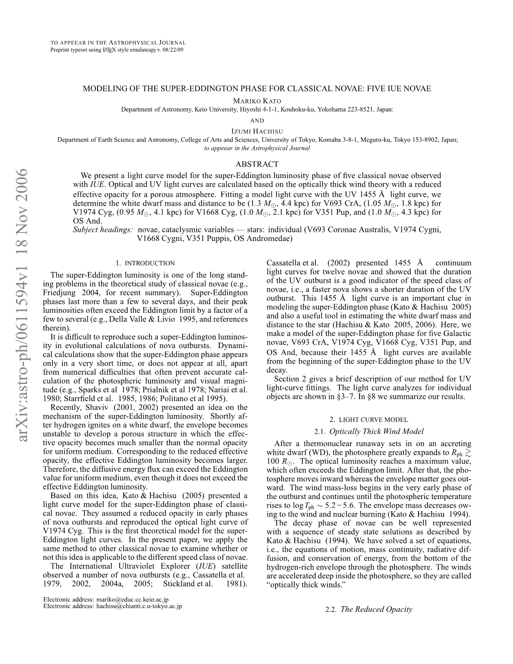 Modeling of the Super-Eddington Phase for Classical Novae: Five