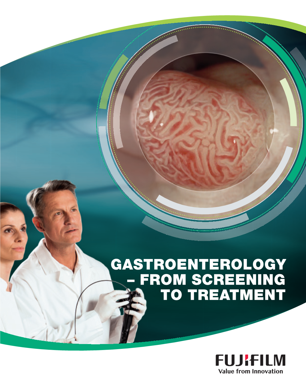 Gastroenterology – from Screening to Treatment Gastroenterology – Fromscreening to Treatment Full Service