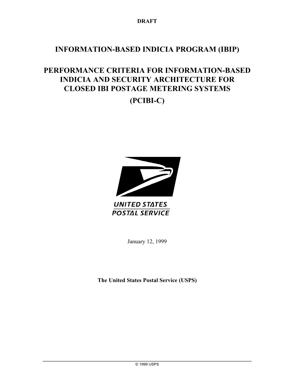 Performance Criteria for Information-Based Indicia and Security Architecture for Closed Ibi Postage Metering Systems