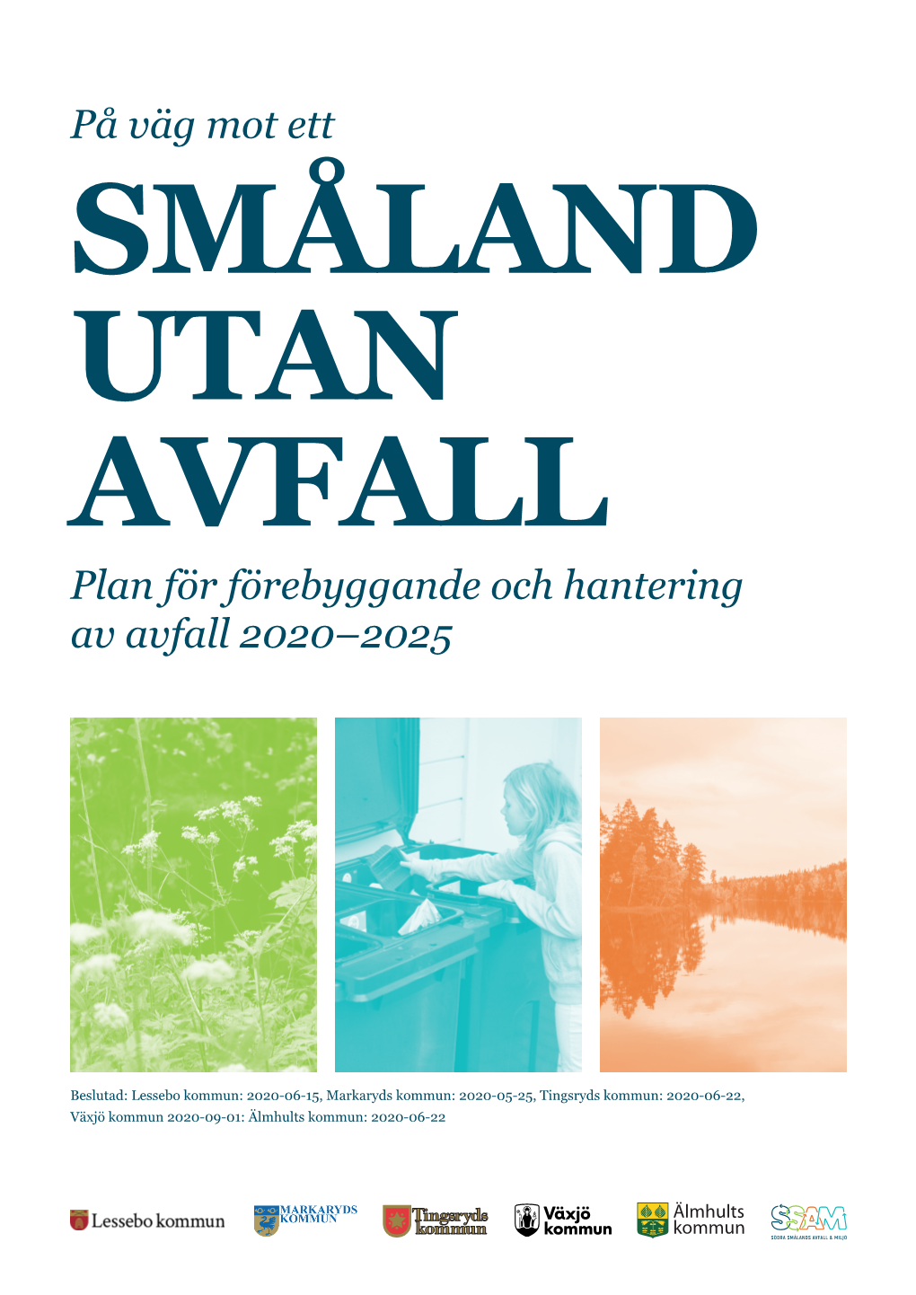 På Väg Mot Ett Plan För Förebyggande Och Hantering Av Avfall 2020–2025