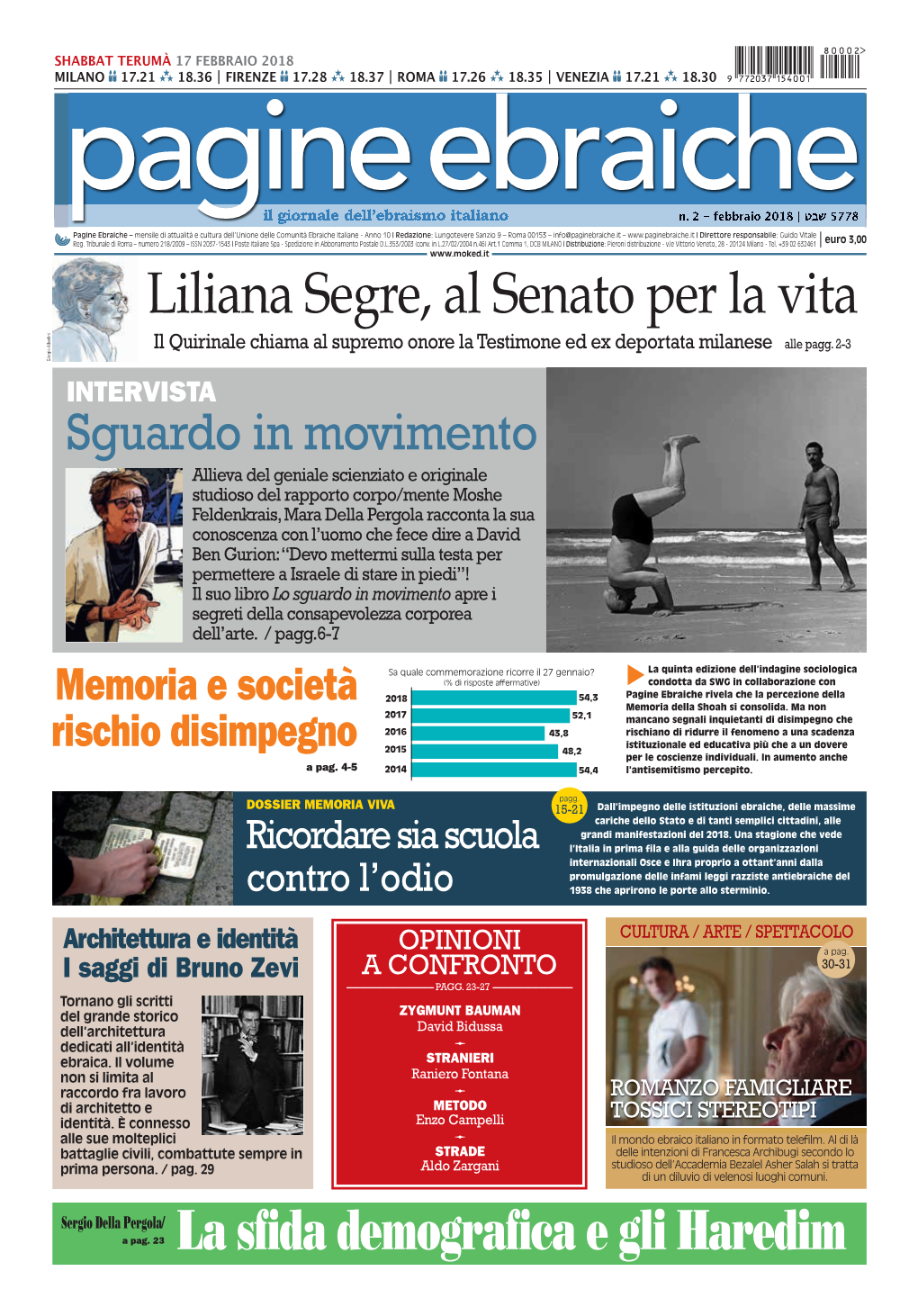 Liliana Segre, Al Senato Per La Vita Il Quirinale Chiama Al Supremo Onore La Testimone Ed Ex Deportata Milanese Alle Pagg