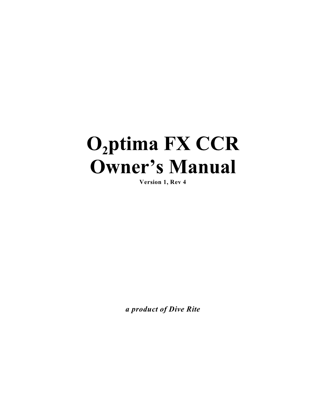 O Ptima FX CCR Owner's Manual