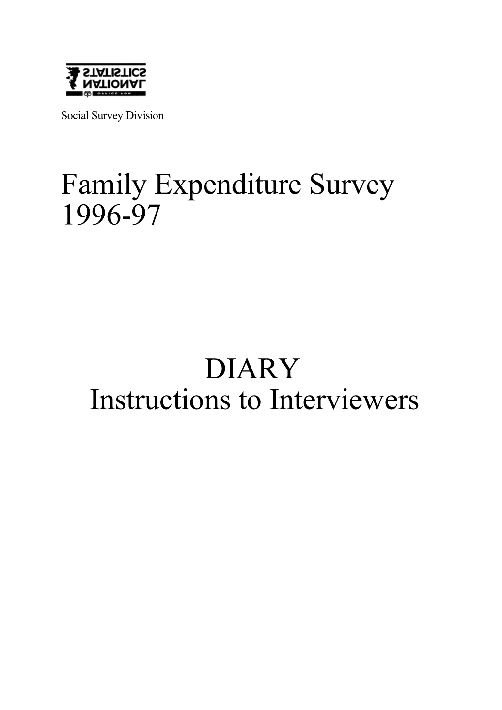 Family Expenditure Survey 1996-97 DIARY Instructions to Interviewers