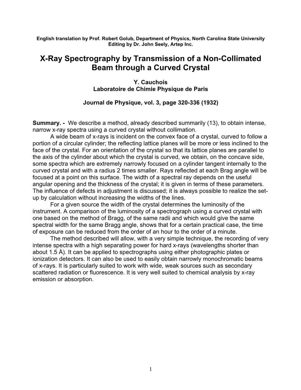 X-Ray Spectrography by Transmission of a Non-Collimated Beam Through a Curved Crystal
