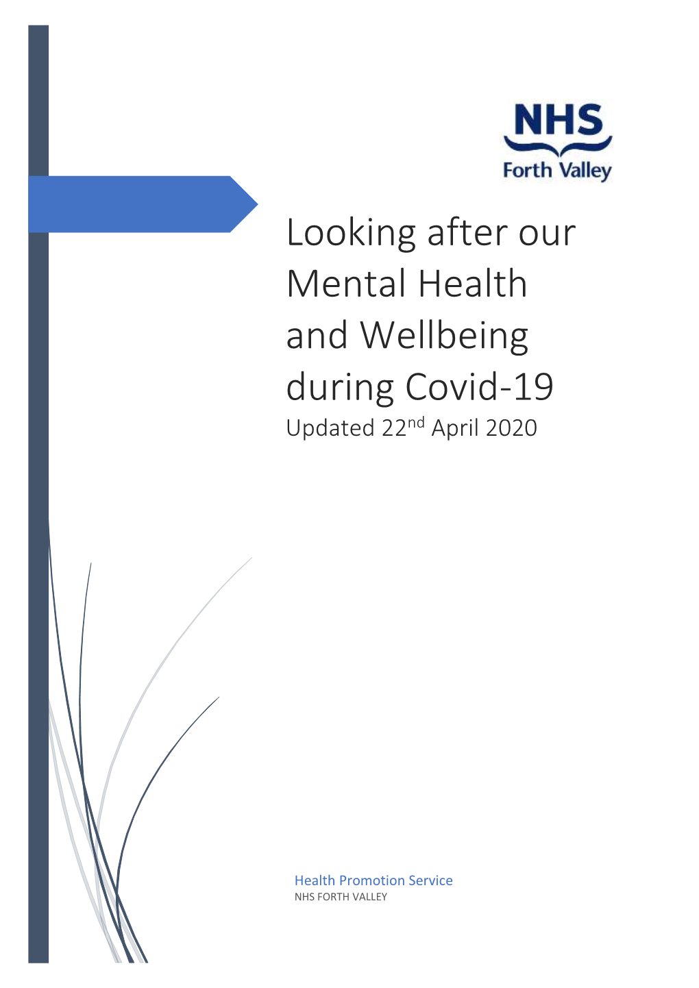 Looking After Our Mental Health and Wellbeing During Covid-19 Updated 22Nd April 2020